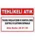 A 200135 - 20 01 21 ve 20 01 23 dışındaki tehlikeli parçalar içeren ve ıskartaya çıkmış elektrikli ve elektronik ekipmanlar