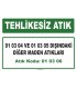 A 010306 - 01 03 04 ve 01 03 05 dışındaki diğer maden atıkları