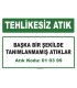 A 010399 - Başka bir şekilde tanımlanmamış atıklar