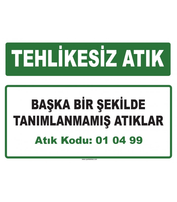 A 010499 - Başka bir şekilde tanımlanmamış atıklar