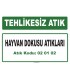 A 020102 - Hayvan dokusu atıkları