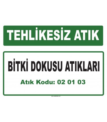 A 020103 - Bitki dokusu atıkları