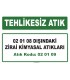 A 020109 - 02 01 08 dışındaki zirai kimyasal atıkları