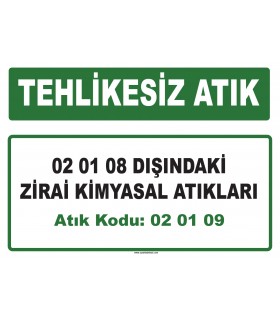 A 020109 - 02 01 08 dışındaki zirai kimyasal atıkları