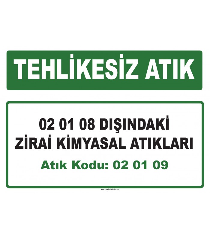 A 020109 - 02 01 08 dışındaki zirai kimyasal atıkları