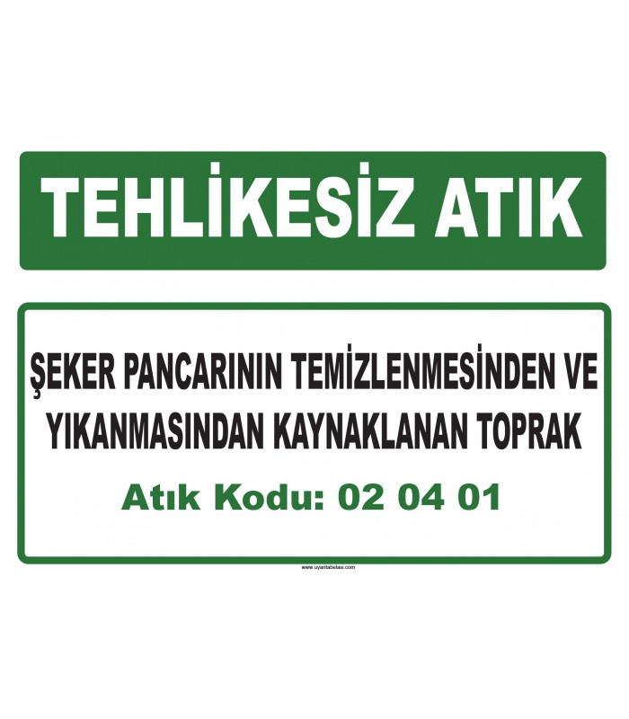 A 020401 - Şeker pancarının temizlenmesinden ve yıkanmasından kaynaklanan toprak