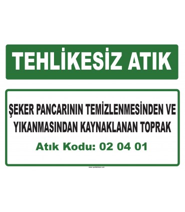 A 020401 - Şeker pancarının temizlenmesinden ve yıkanmasından kaynaklanan toprak