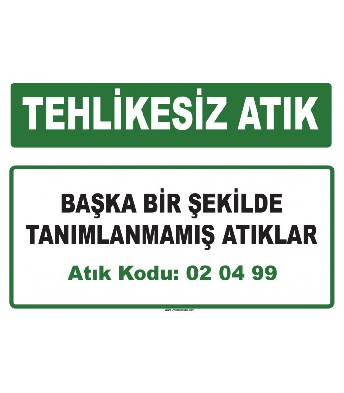 A 020499 - Başka bir şekilde tanımlanmamış atıklar