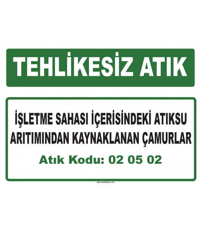A 020502 - İşletme sahası içerisindeki atıksu arıtımından kaynaklanan çamurlar