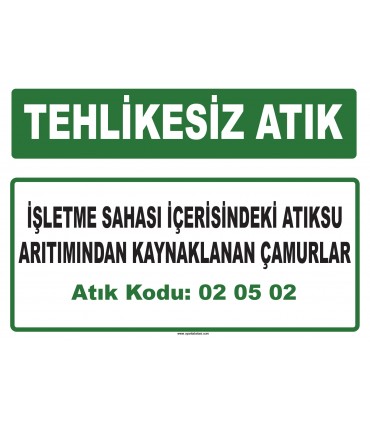 A 020502 - İşletme sahası içerisindeki atıksu arıtımından kaynaklanan çamurlar