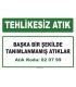 A 020799 - Başka bir şekilde tanımlanmayan atıklar
