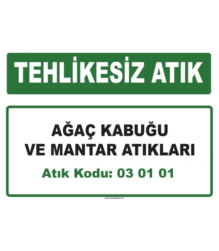 A 030101 - Ağaç kabuğu ve mantar atıkları