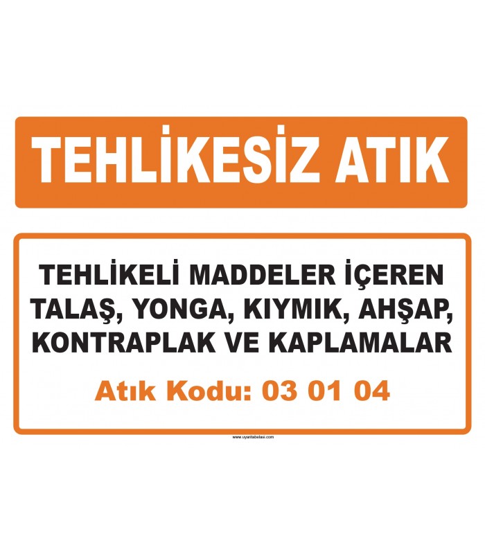 MA 030104 - Tehlikeli maddeler içeren talaş, yonga, kıymık, ahşap, kontraplak ve kaplamalar