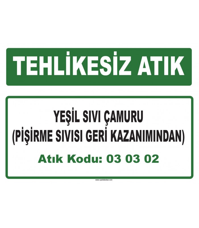 A 030302 - Yeşil sıvı çamuru (pişirme sıvısı geri kazanımından)