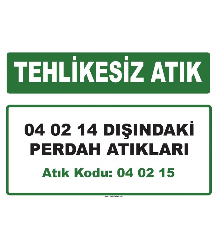 A 040215 - 04 02 14 dışındaki perdah atıkları
