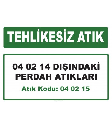 A 040215 - 04 02 14 dışındaki perdah atıkları