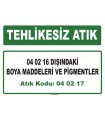 A040217 - 04 02 16 dışındaki boya maddeleri ve pigmentler