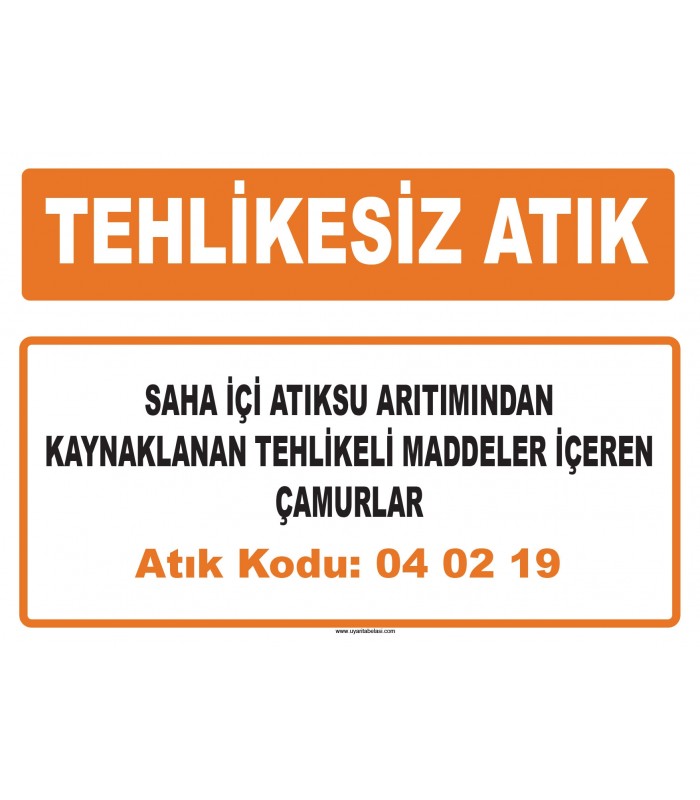 MA 040219 - Saha içi atıksu arıtımından kaynaklanan tehlikeli maddeler içeren çamurlar