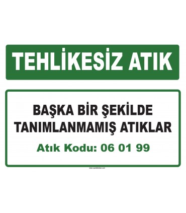 A 060199 - Başka bir şekilde tanımlanmamış atıklar