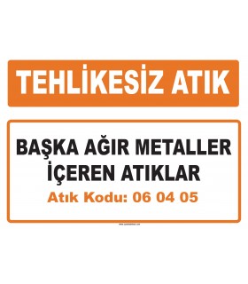 MA 060405 - Başka ağır metaller içeren atıklar