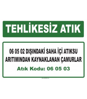 MA 060503 - 06 05 02 dışındaki saha içi atıksu arıtımından kaynaklanan çamurlar
