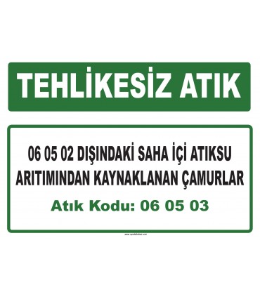 MA 060503 - 06 05 02 dışındaki saha içi atıksu arıtımından kaynaklanan çamurlar