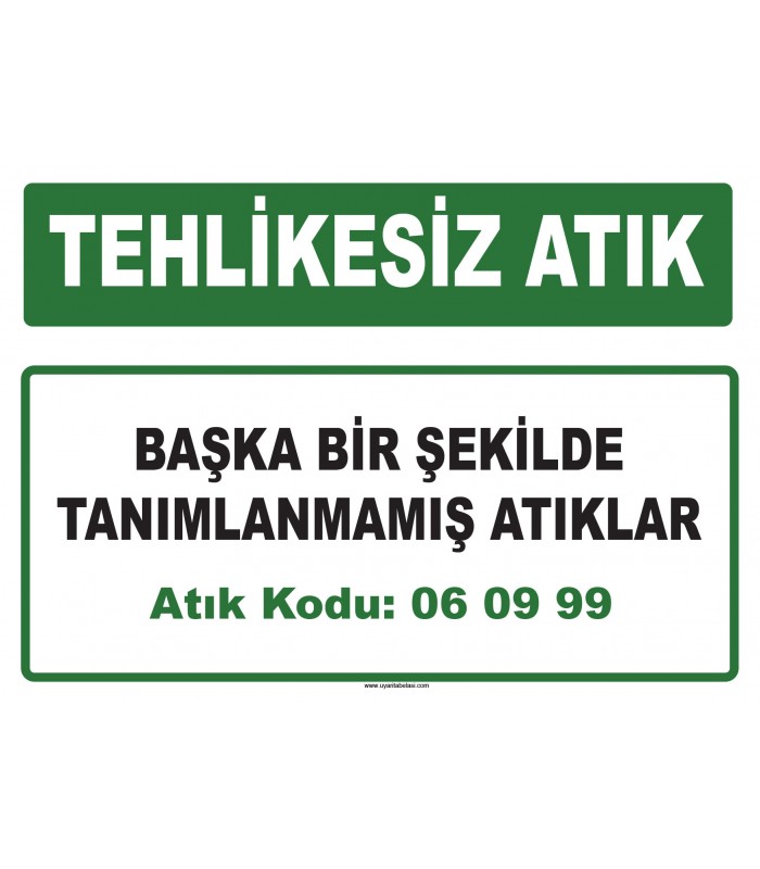A 060999 - Başka bir şekilde tanımlanmamış atıklar