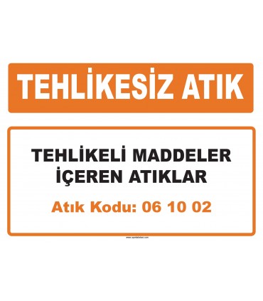 MA 061002 - Tehlikeli maddeler içeren atıklar