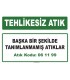 A 061199 - Başka bir şekilde tanımlanmamış atıklar