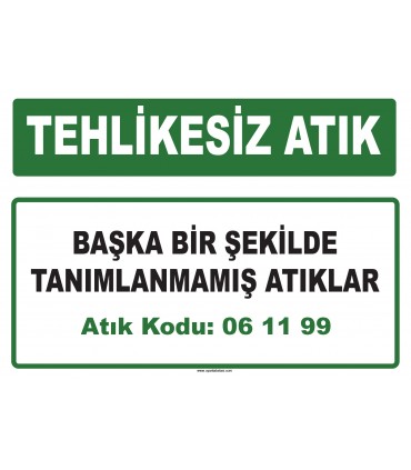 A 061199 - Başka bir şekilde tanımlanmamış atıklar