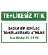 A 070199 - Başka şekilde tanımlanmayan atıklar
