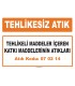 MA 070214 - Tehlikeli maddeler içeren katkı maddelerinin atıkları
