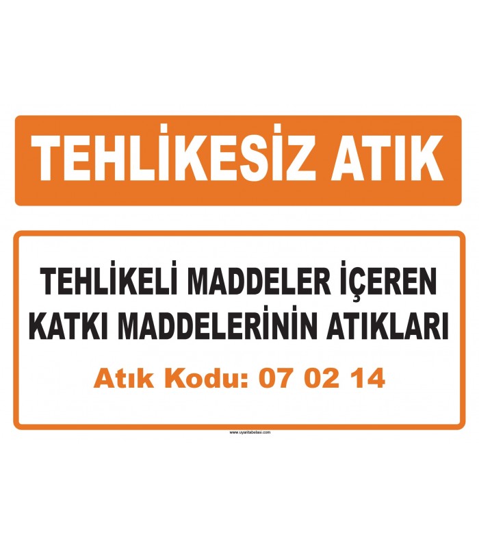 MA 070214 - Tehlikeli maddeler içeren katkı maddelerinin atıkları