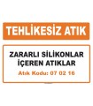 MA070216 - Zararlı silikonlar içeren atıklar