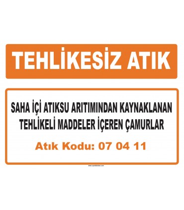 MA 070411 - Saha içi atıksu arıtımından kaynaklanan tehlikeli maddeler içeren çamurlar