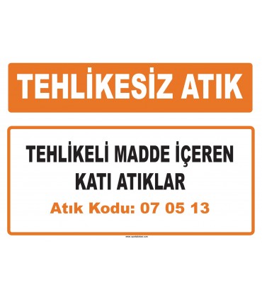 MA 070513 - Tehlikeli madde içeren katı atıklar