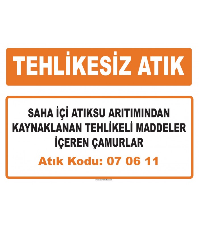 MA 070611 - Saha içi atıksu arıtımından kaynaklanan tehlikeli maddeler içeren çamurlar
