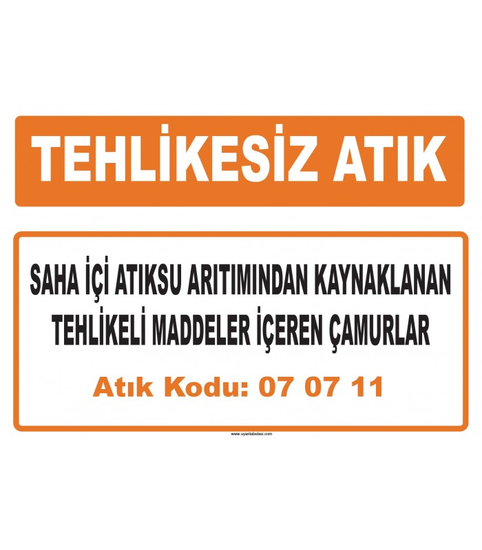 MA 070711 - Saha içi atıksu arıtımından kaynaklanan tehlikeli maddeler içeren çamurlar