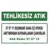 A 070712 - 07 07 11 dışındaki saha içi atıksu arıtımından kaynaklanan çamurlar