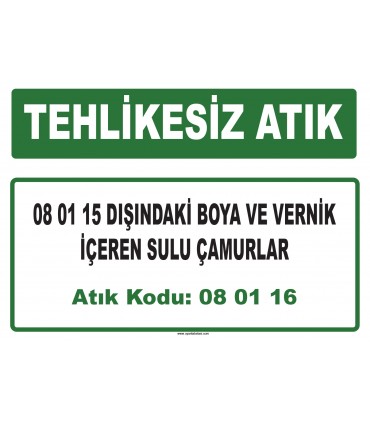 A 080116 - 08 01 15 dışındaki boya ve vernik içeren sulu çamurlar