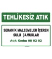 A080202 - Seramik malzemeler içeren sulu  çamurlar
