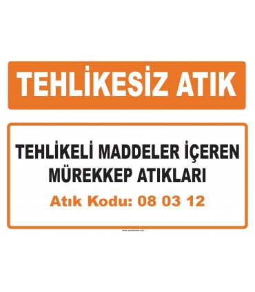 MA 080312 - Tehlikeli maddeler içeren mürekkep atıkları