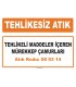 MA 080314 - Tehlikeli maddeler içeren mürekkep çamurları