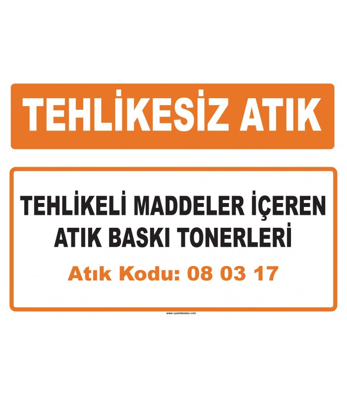 MA 080317 - Tehlikeli maddeler içeren atık baskı tonerleri