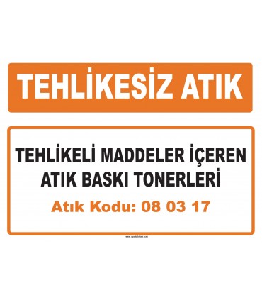 MA 080317 - Tehlikeli maddeler içeren atık baskı tonerleri