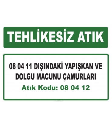 A 080412 - 08 04 11 dışındaki yapışkan ve dolgu macunu çamurları