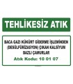 A100107 - Baca gazı kükürt giderme işleminden (desülfrizasyon) çıkan kalsiyum bazlı çamurlar