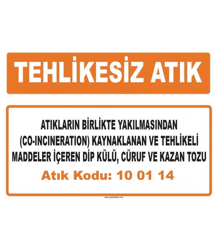 MA 100114 - Atıkların birlikte yakılmasından kaynaklanan ve tehlikeli maddeler içeren dip külü, cüruf ve kazan tozu