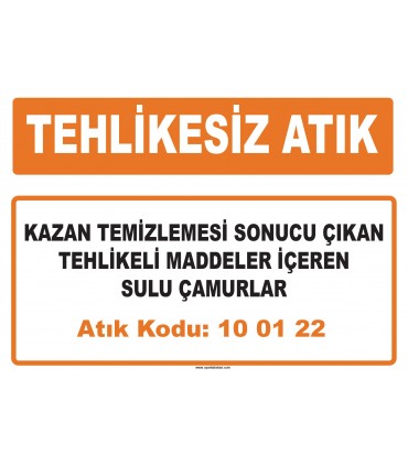 MA 100122 - Kazan temizlemesi sonucu çıkan tehlikeli maddeler içeren sulu çamurlar