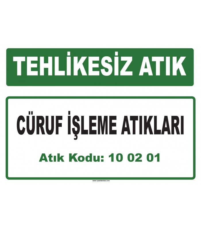 A 100201 - Cüruf işleme atıkları